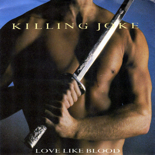 Killing Joke : Love Like Blood (7", Single)