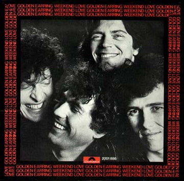 Golden Earring : Weekend Love (7", Single)