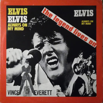 Vince Everett : Elvis Always On My Mind - The Legend Lives On (LP, Comp, Unofficial)