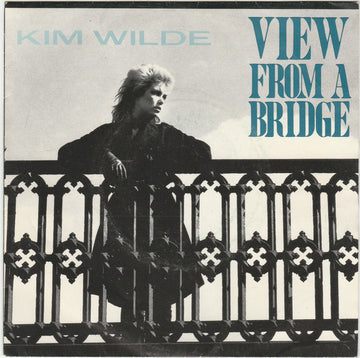 Kim Wilde : View From A Bridge (7", Single)