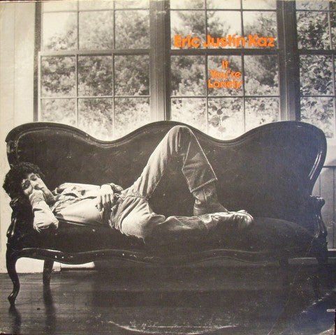 Eric Kaz : If You're Lonely (LP, Album, Pre)