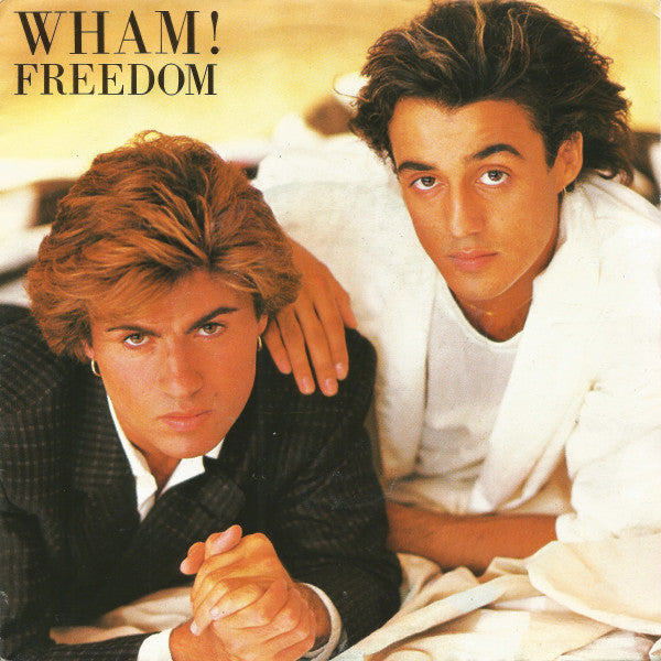 Wham! : Freedom (7", Single)