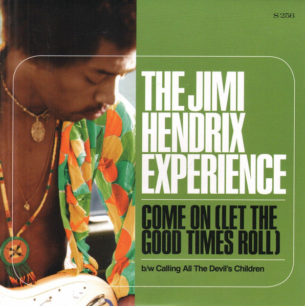 The Jimi Hendrix Experience : Come On (Let The Good Times Roll) (7", Single)