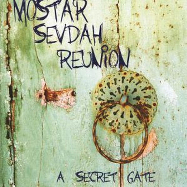 Mostar Sevdah Reunion : A Secret Gate (CD, Album)