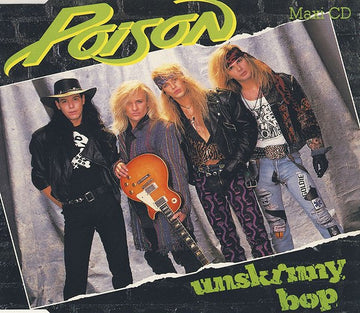 Poison (3) : Unskinny Bop (CD, Maxi)