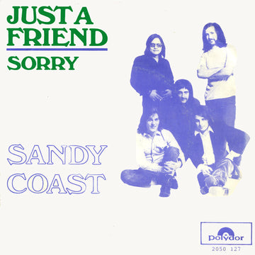 Sandy Coast : Just A Friend (7", Single)