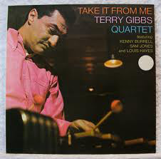 Terry Gibbs Quartet : Take It From Me (LP, Album, RE)