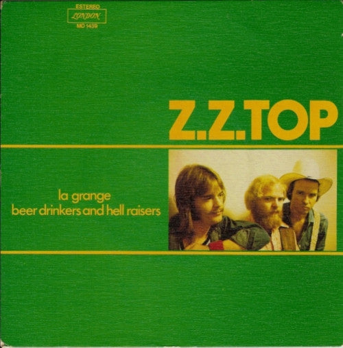 ZZ Top : La Grange / Beer Drinkers And Hell Raisers (7", Single)