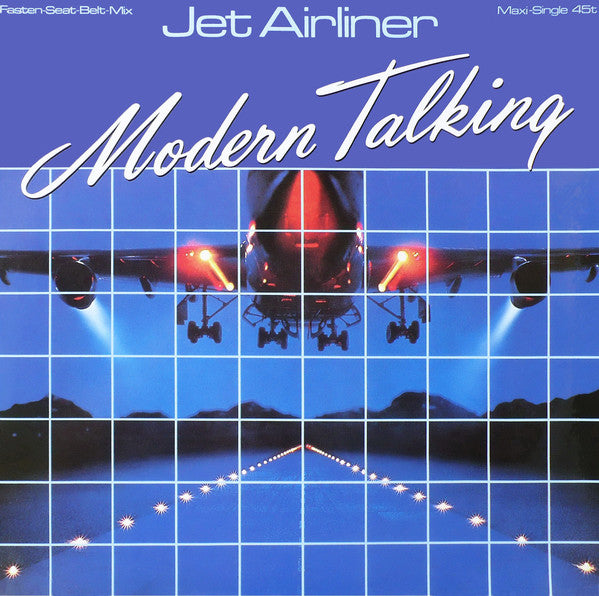 Modern Talking : Jet Airliner (Fasten-Seat-Belt-Mix) (12", Maxi)