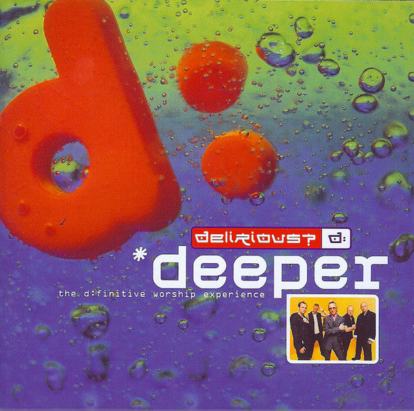 Delirious? : Deeper  - The D:Finitive Worship Experience (2xCD, Comp)