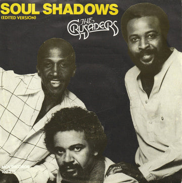 The Crusaders : Soul Shadows (7")