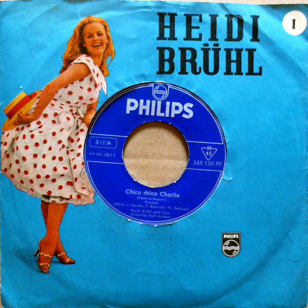 Heidi Brühl : Chico Chico Charlie / Luna Lunalu, Lieber Mond (7", Single, Mono)