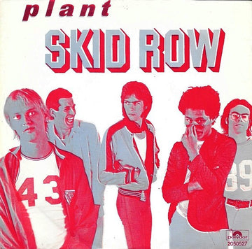 Plant (5) : Skid Row (7", Single)