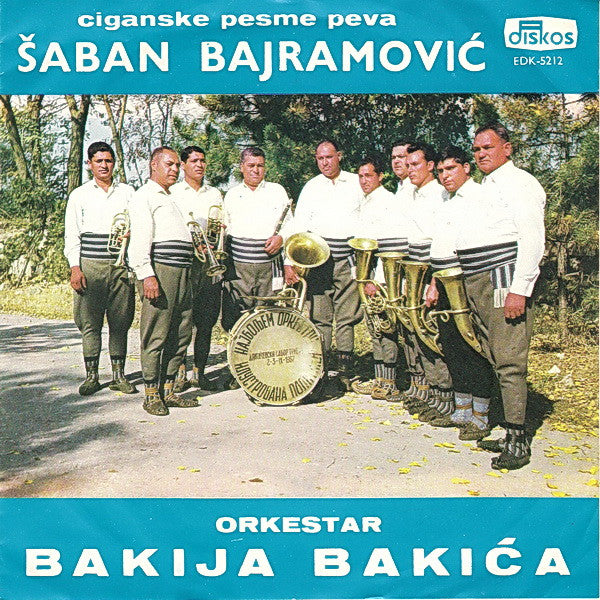 Šaban Bajramović, Ansambl Bakije Bakića : Ciganske Pesme (7", EP)