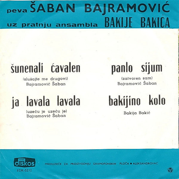 Šaban Bajramović, Ansambl Bakije Bakića : Ciganske Pesme (7", EP)