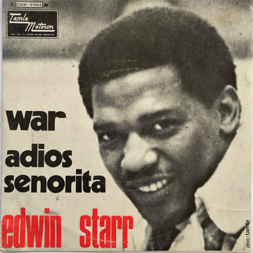 Edwin Starr : War / Adios Senorita (7", Single)