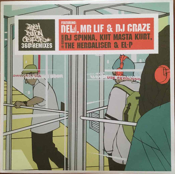 Push Button Objects Feat. Del Tha Funkee Homosapien, Mr. Lif & DJ Craze : 360° Remixes (2x12")