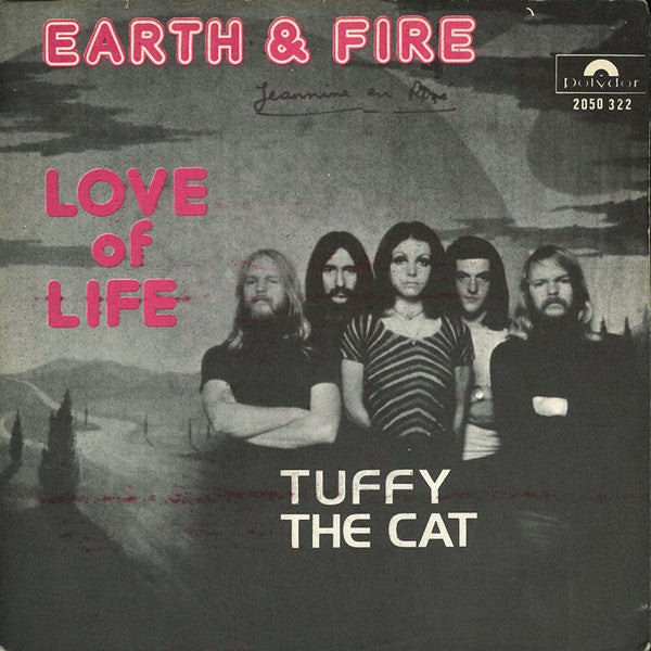 Earth And Fire : Love Of Life  (7", Single)