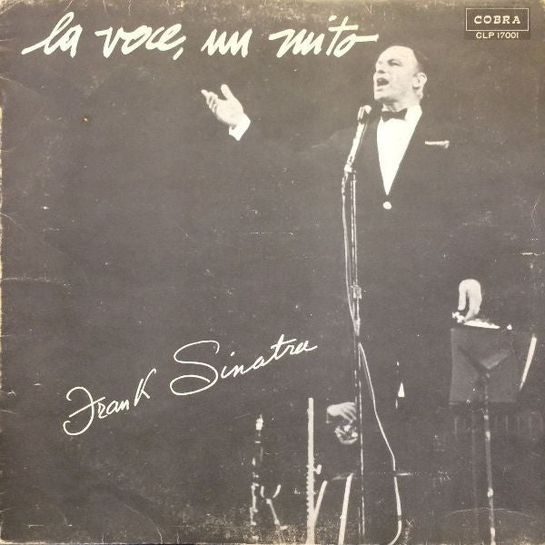 Frank Sinatra : La Voce, Un Mito (LP, Comp)