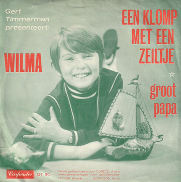 Wilma : Een Klomp Met Een Zeiltje (7", Single, Blu)