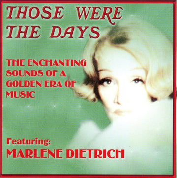 Marlene Dietrich : Those Were The Days (CD, Comp)