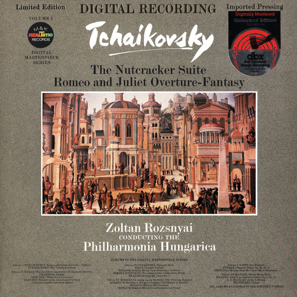 Tchaikovsky*, Zoltan Rozsnyai Conducting The The Philharmonia Hungarica* : The Nutcracker Suite / Romeo And Juliet Overture-Fantasy (LP, Album, Ltd, DBX)