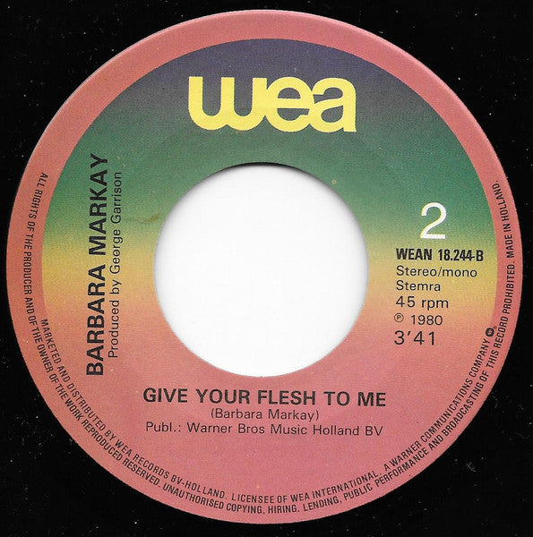 Barbara Markay : Give Your Dick To Me (7")