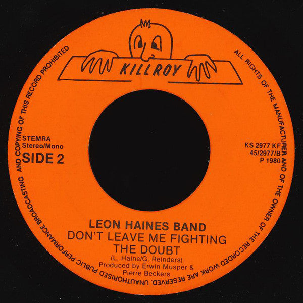The Leon Haines Band : I Wanna See You (7", Single)