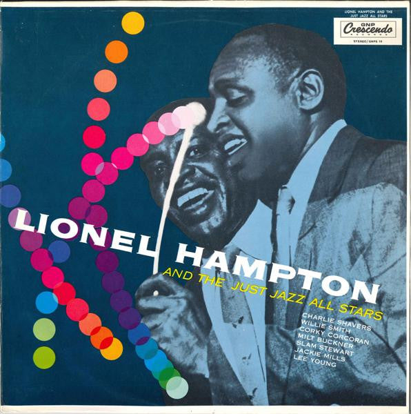 Lionel Hampton And The Just Jazz All Stars : Lionel Hampton And The Just Jazz All Stars (LP, Album)