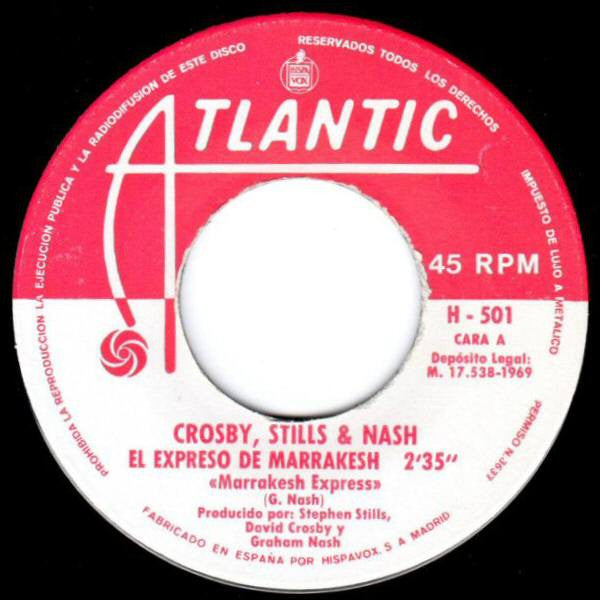 Crosby, Stills & Nash : El Expreso De Marrakesh / Esperando Sin Remedio (7", Single)