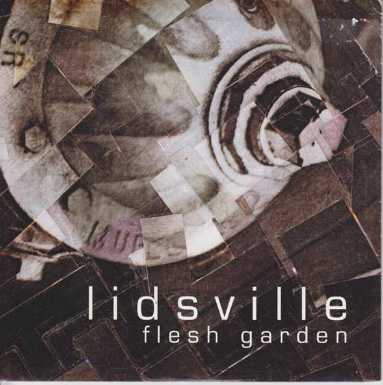 Lidsville : Flesh Garden (7", Gre)