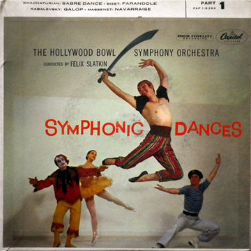 The Hollywood Bowl Symphony Orchestra Conducted By Felix Slatkin : Symphonic Dances - Part 1 (7", EP)