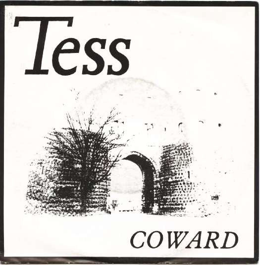 Tess (9) : Coward (7", Single)