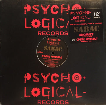 Sabac : Organize / Speak Militant (12")