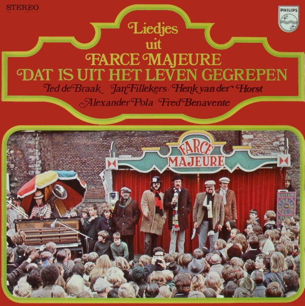 Farce Majeure : Dat Is Uit Het Leven Gegrepen (LP)