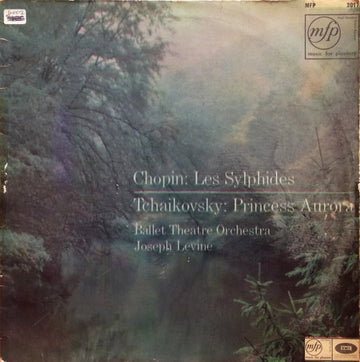 Frédéric Chopin / Pyotr Ilyich Tchaikovsky, Ballet Theatre Orchestra, Joseph Levine : Les Sylphides / Princess Aurora (LP, RE)