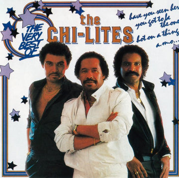 The Chi-Lites : The Very Best Of The Chi-Lites (CD, Comp)