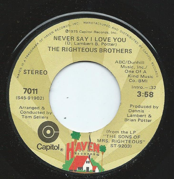 The Righteous Brothers : Never Say I Love You (7", Single)