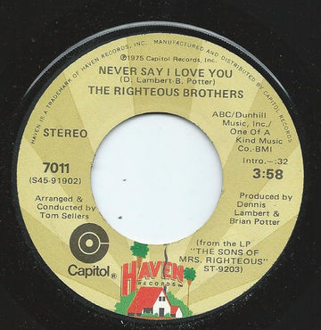 The Righteous Brothers : Never Say I Love You (7", Single)