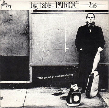 Big Table : Patrick (7")