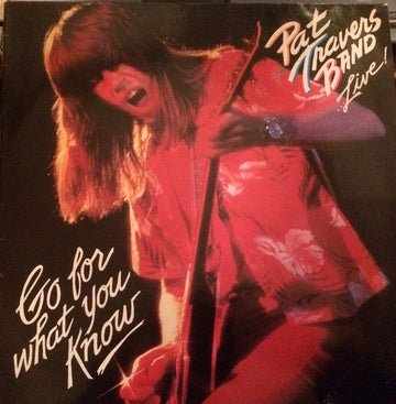 Pat Travers Band : Live ! Go For What You Know (LP, Album)