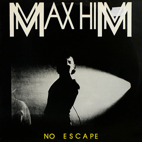 Max Him* : No Escape (12")