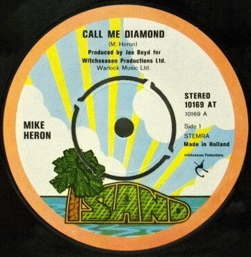 Mike Heron (2) : Call Me Diamond / Lady Wonder (7", Single)