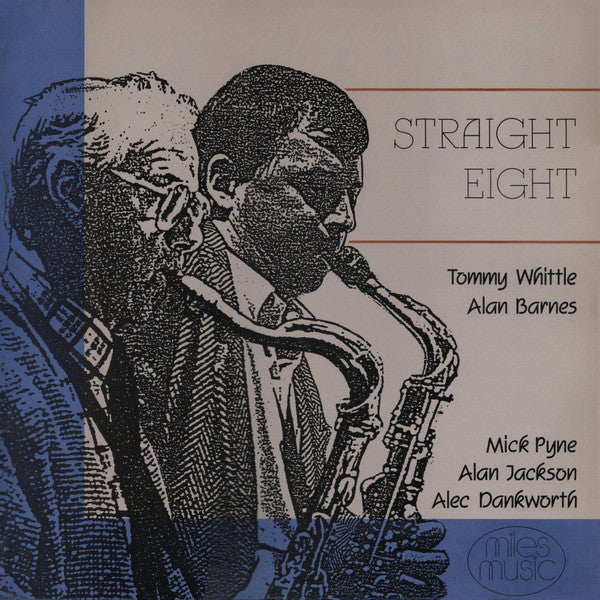 Tommy Whittle, Alan Barnes, Mick Pyne, Alan Jackson, Alec Dankworth : Straight Eight (LP, Album)