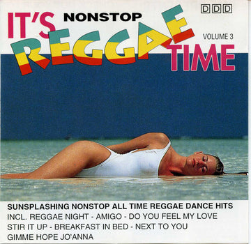 Unknown Artist : It's Nonstop Reggae Time Volume 3 (CD, Album, Mixed)