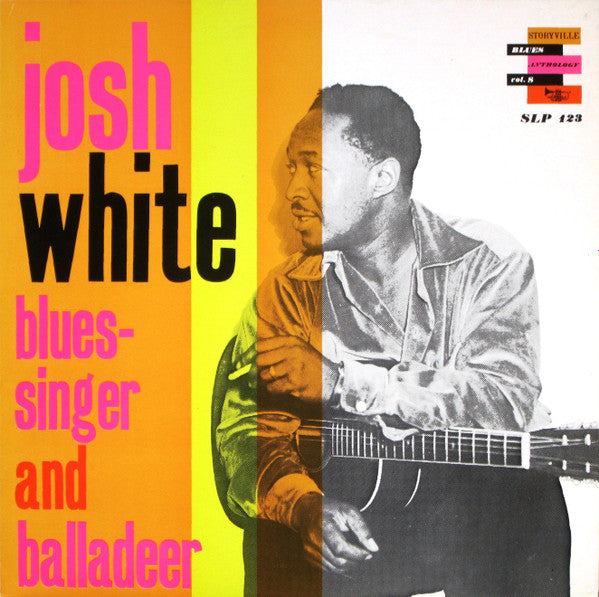 Josh White : Blues Singer And Balladeer (LP, Comp)