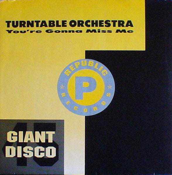 Turntable Orchestra : You're Gonna Miss Me (12", Single)