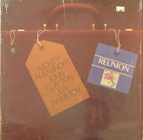 Monty Alexander - John Clayton - Jeff Hamilton : Reunion In Europe (LP, Album)