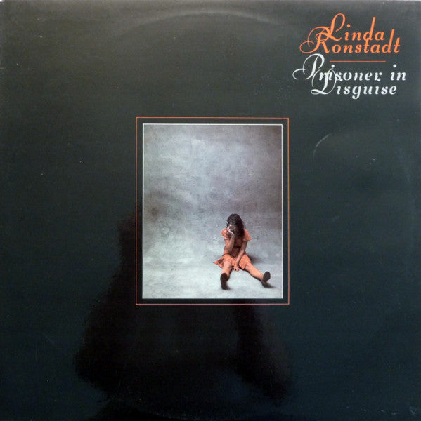 Linda Ronstadt : Prisoner In Disguise (LP, Album, Gat)