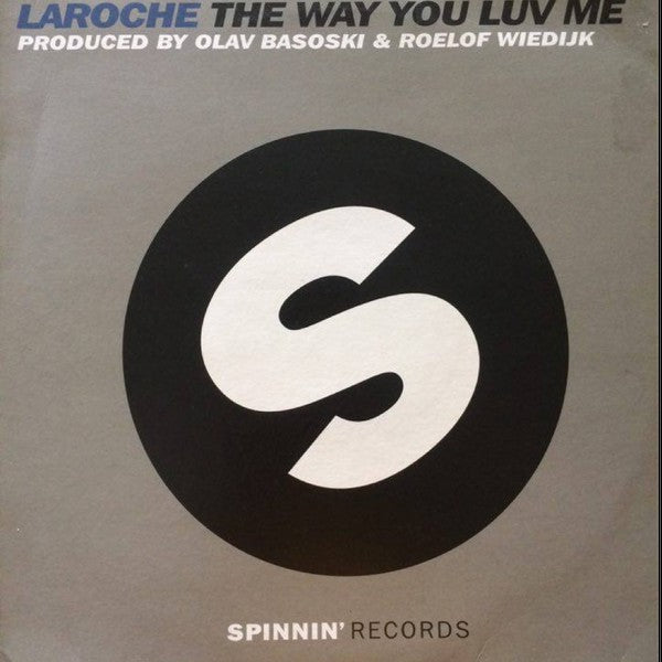 Laroche : The Way You Luv Me (12")